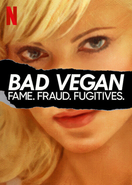 Bad Vegan on Netflix